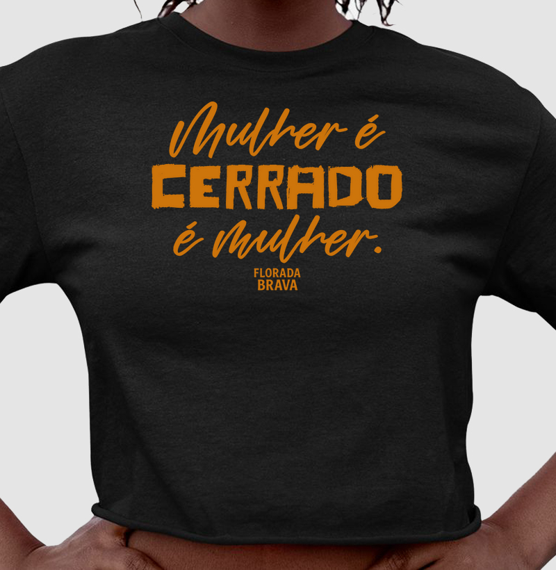 Mulher é Cerrado. Cerrado é mulher.