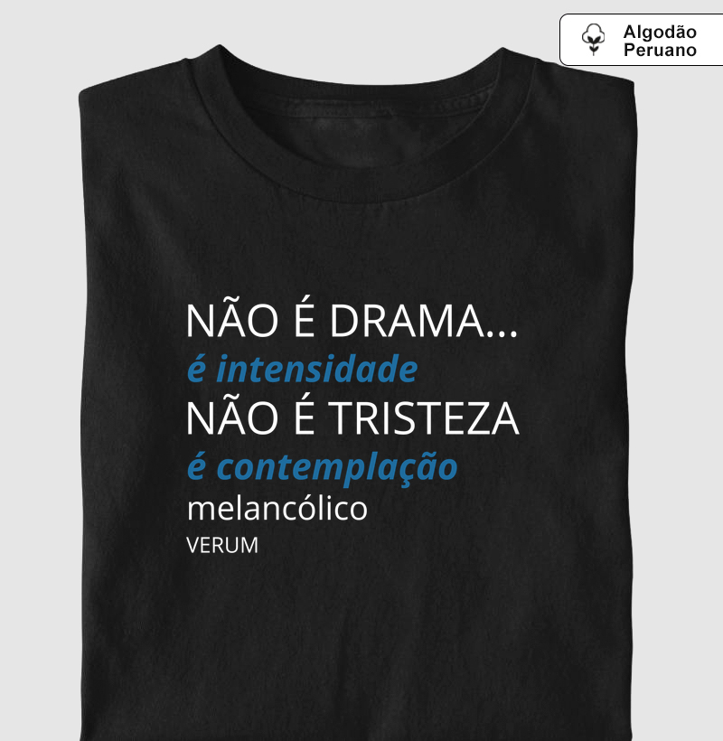MELANCÓLICO...não é drama