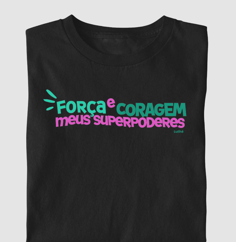 Superpoderes - Força e Coragem