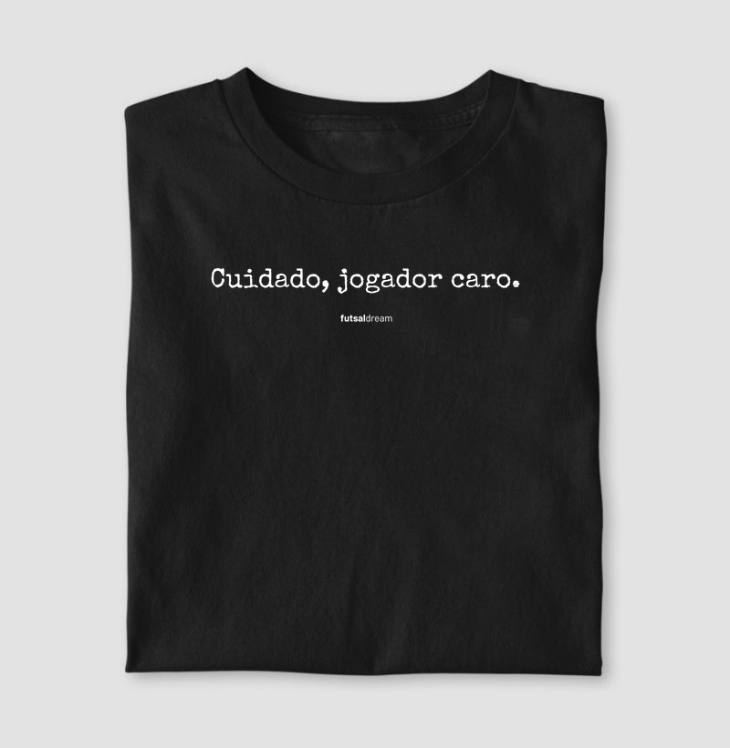 Camiseta cuidado jogador caro