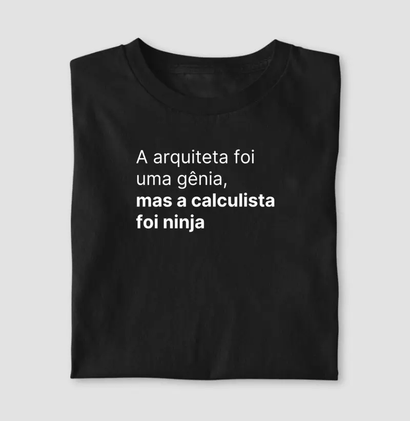 Arquiteta gênia e calculista ninja