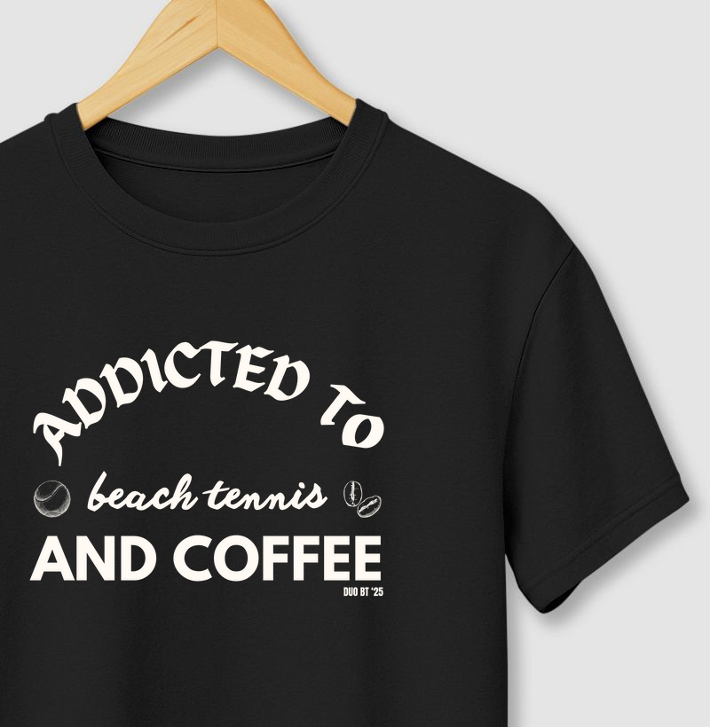 Addicted To Beach Tennis And Coffee
