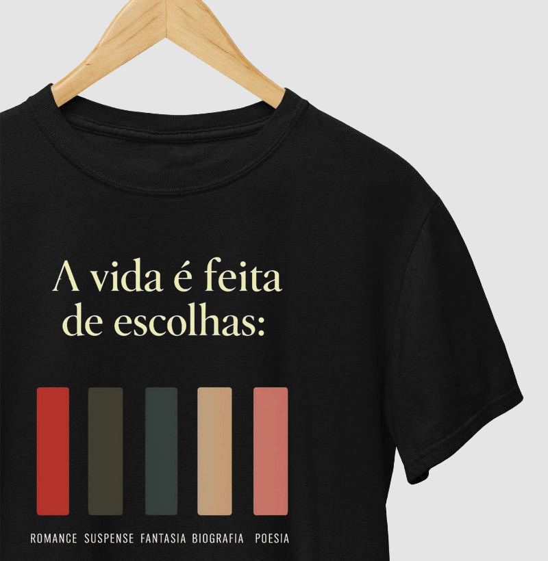 A vida é feita de escolhas