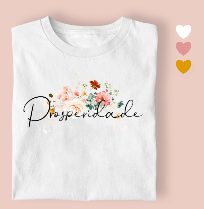 Camiseta Feminina Prosperidade