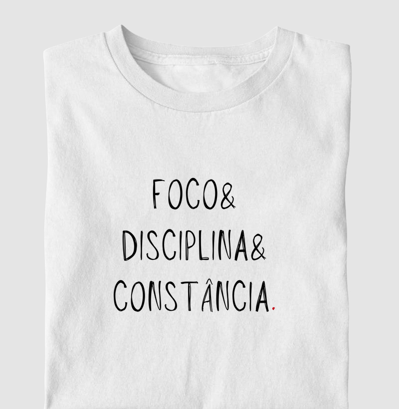 Foco, Disciplina e Constância