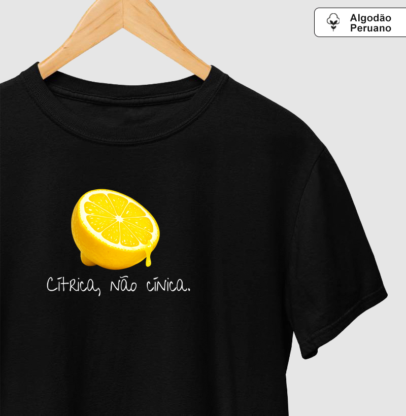 Cítrica, não cínica.