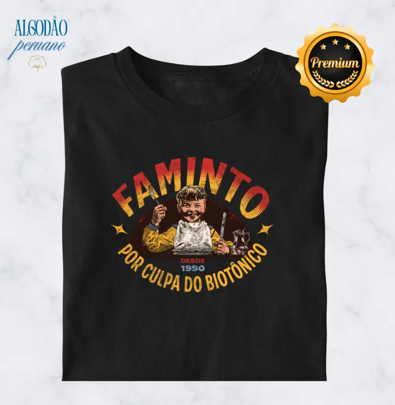 Faminto (desde 1990) por causa do Biotônico