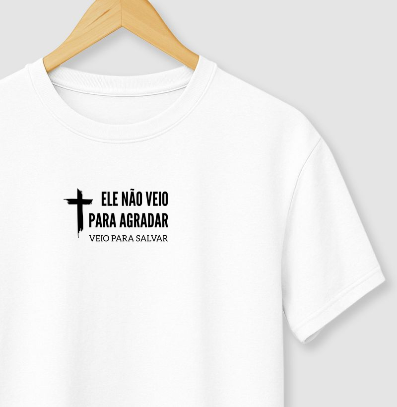 Ele não veio para agradar