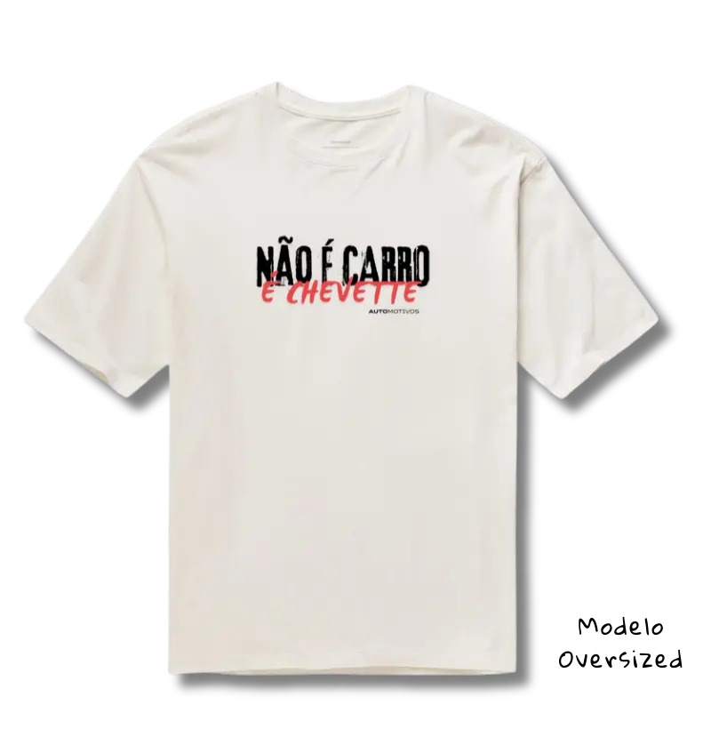 Não É Carro, É Chevette