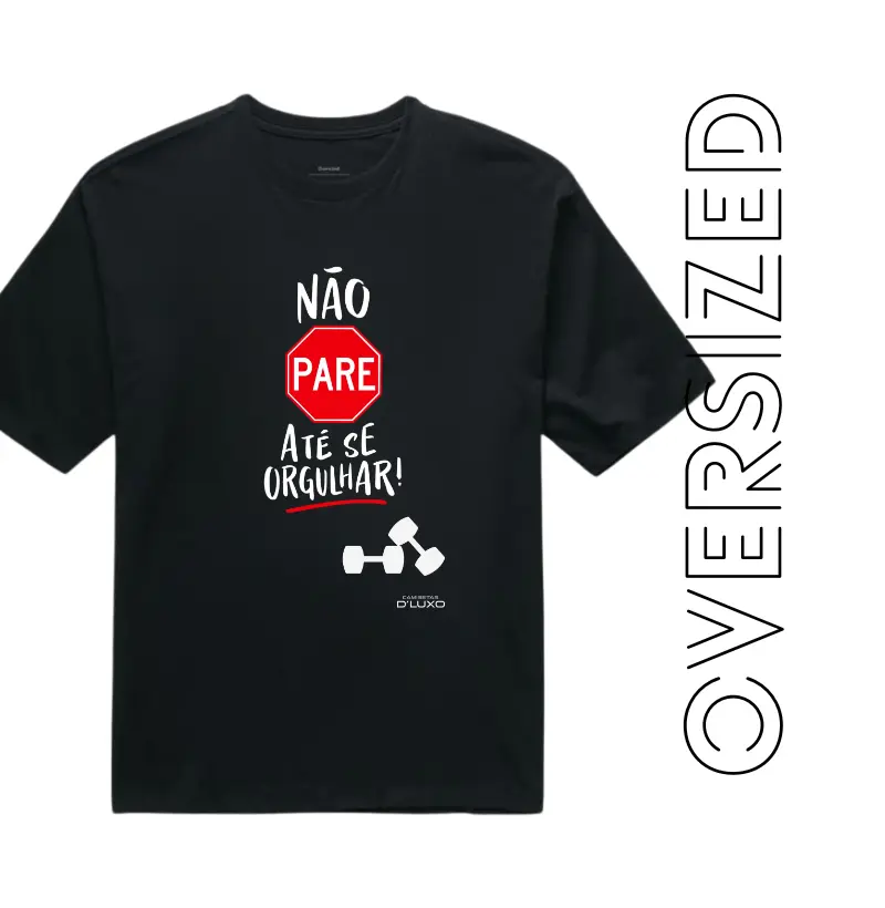 Não pare até se orgulhar