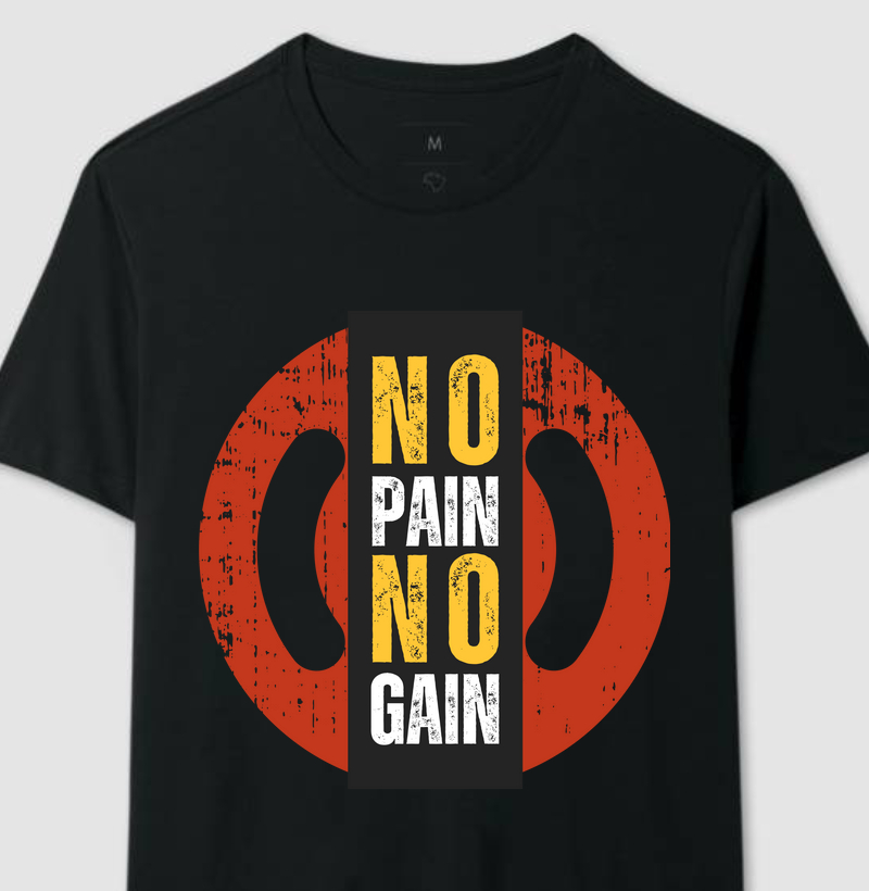 T-Shirt No Pain No Gain