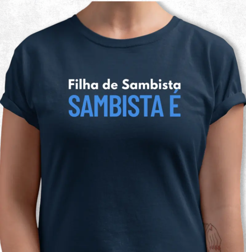 Filha de Sambista Sambista é