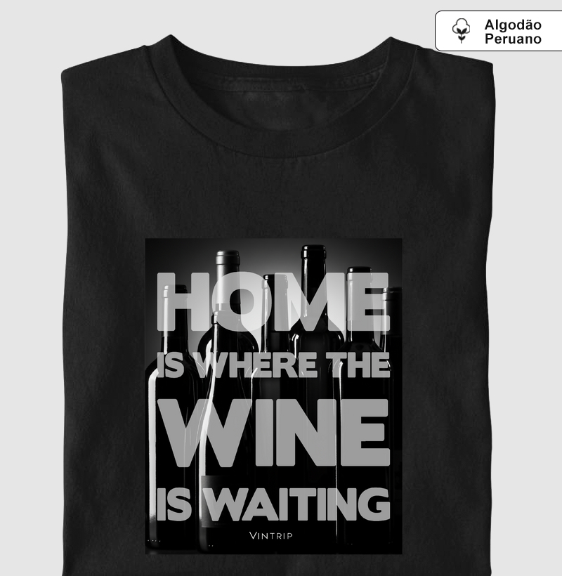 Home is where the wine is waiting - P&B