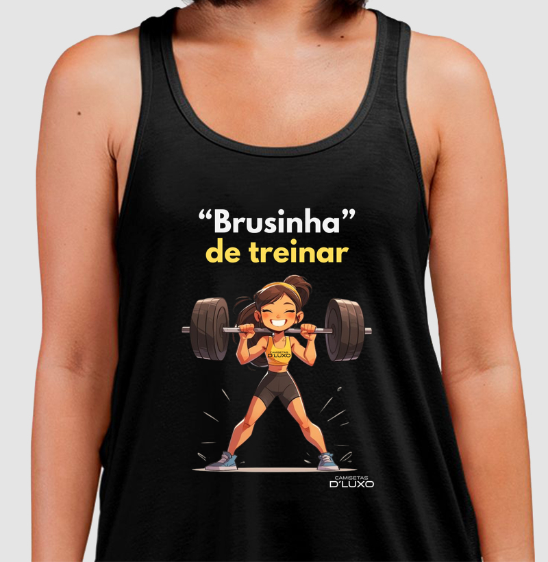 Brusinha de treinar