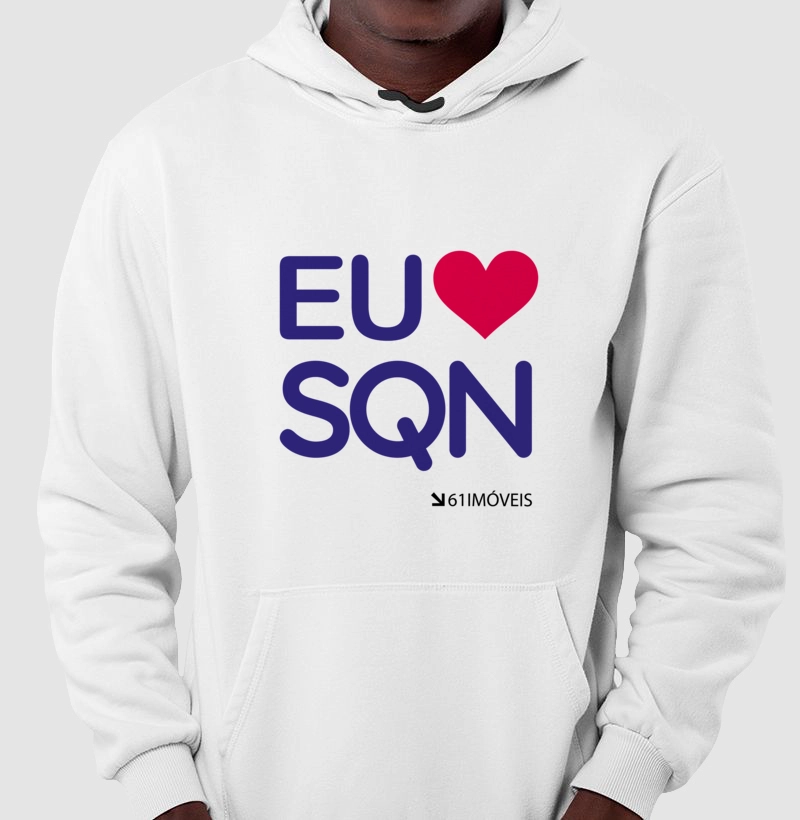Moletom '' Eu Amo SQN ''