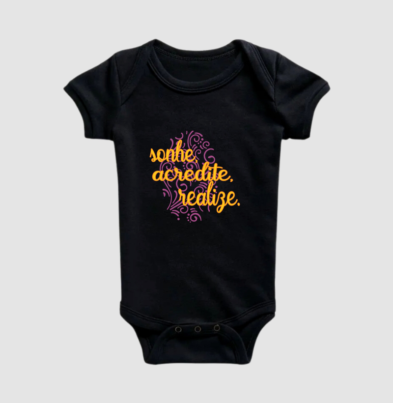 Sonhe, Acredite, Realize.