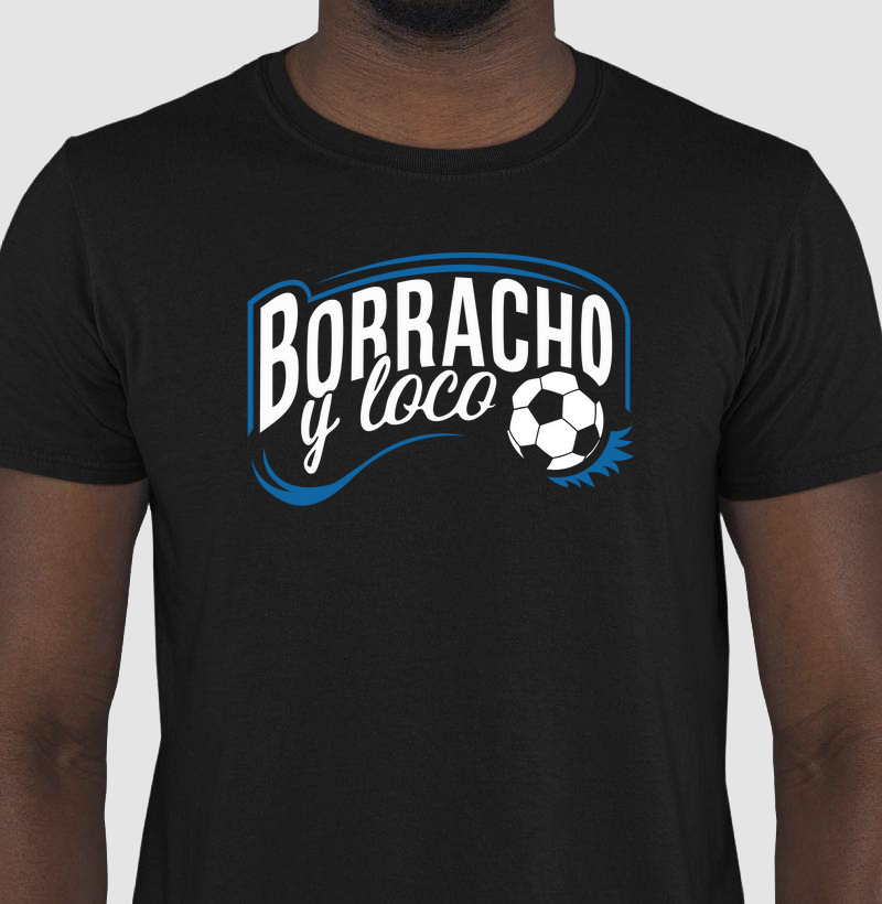 Camiseta Borracho y Loco Masculina