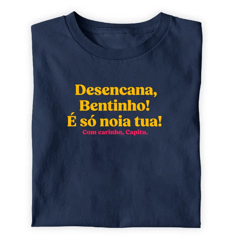 Desencana, Bentinho! - 2
