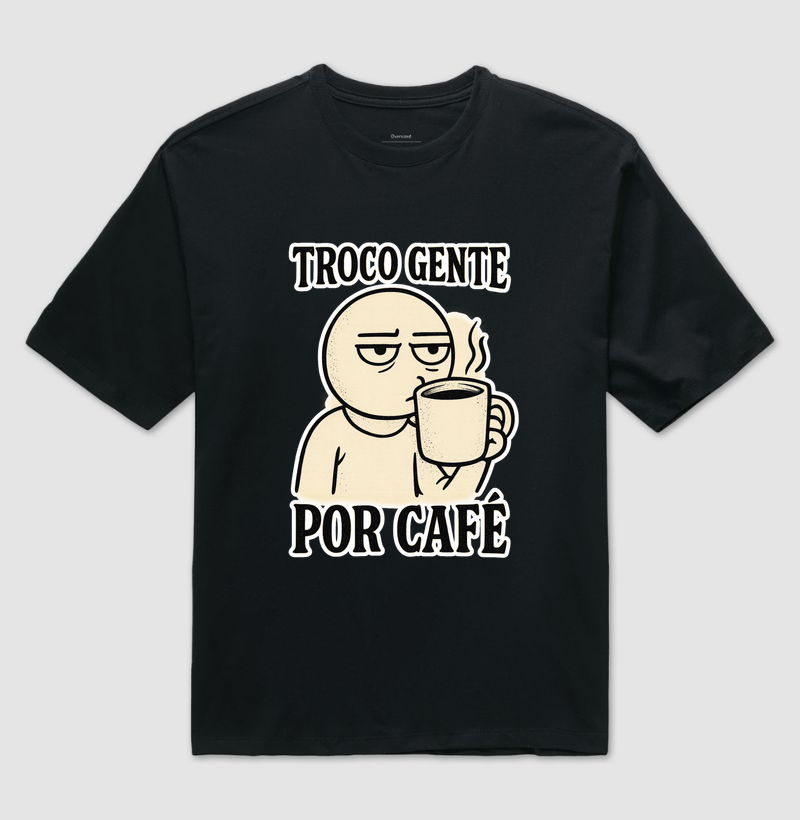Troco gente por café