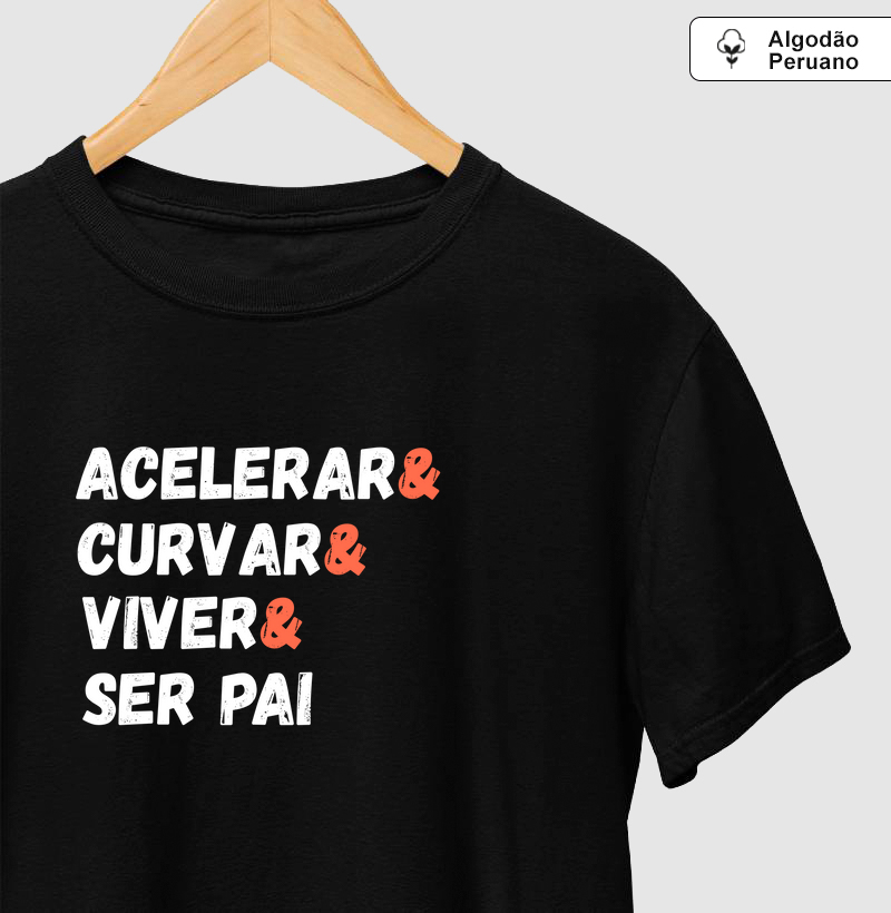 Acelerar & Curvar & Viver & Ser Pai