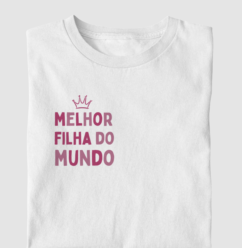 Melhor filha do mundo 