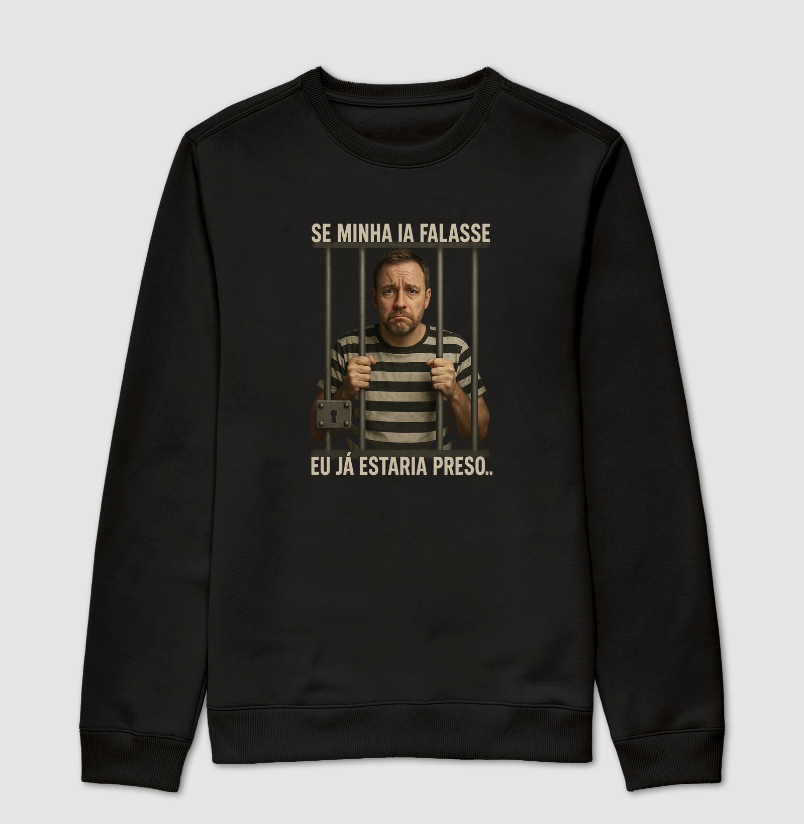Se a minha IA falasse eu já estaria preso..
