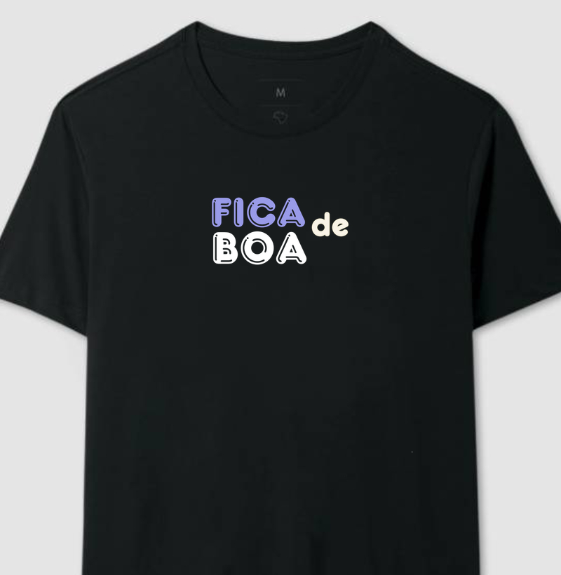 Camiseta Fica de boa