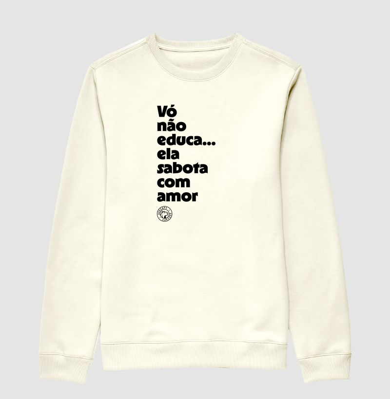 Vó não educa... ela sabota com amor