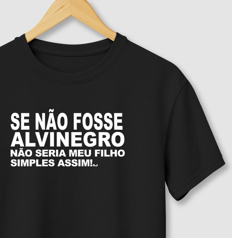 Se Não Fosse Alvinegro, Não Seria Meu Filho