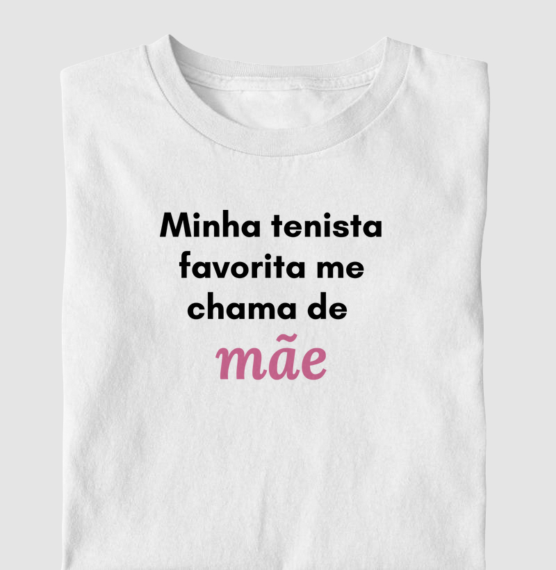 Minha tenista favorita me chama de mãe