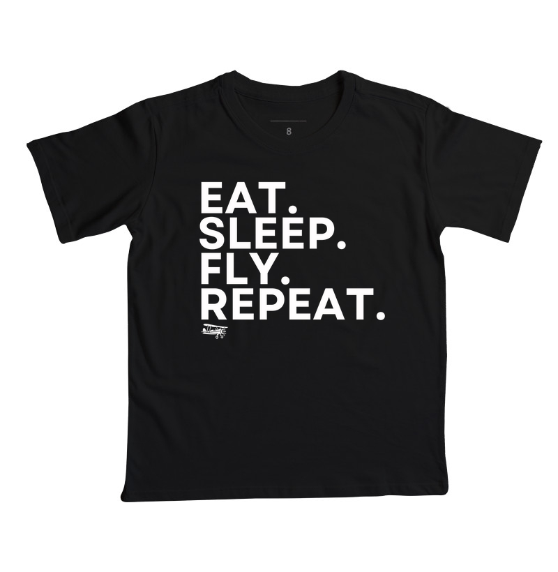 Eat. Sleep. Fly. Repeat