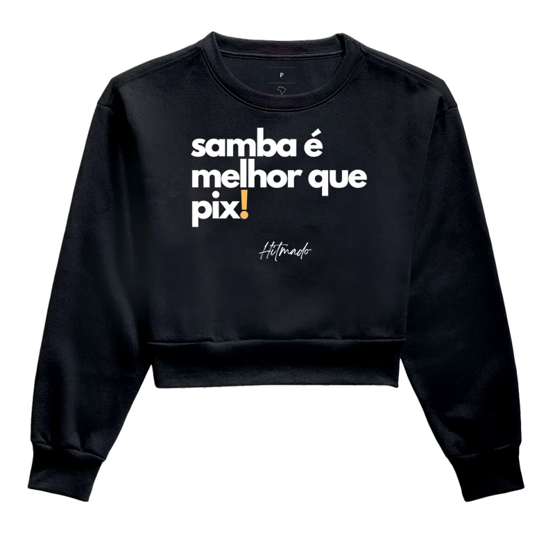 Samba é Melhor Que Pix!