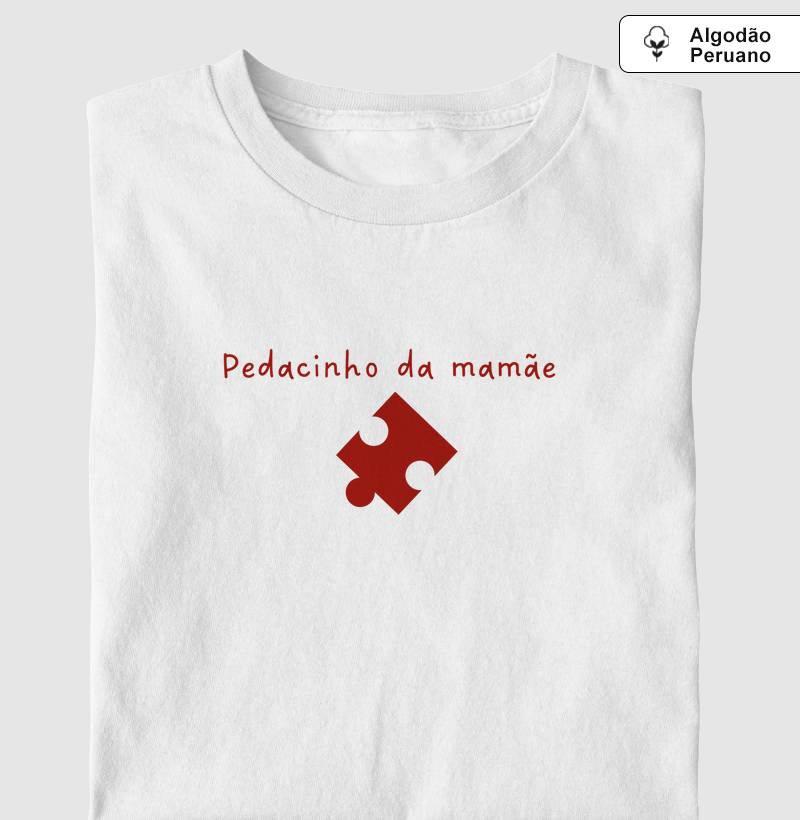 3º filho/a seu pedacinho está aqui em algodão peruano hein - peça combinando com a sua mãe