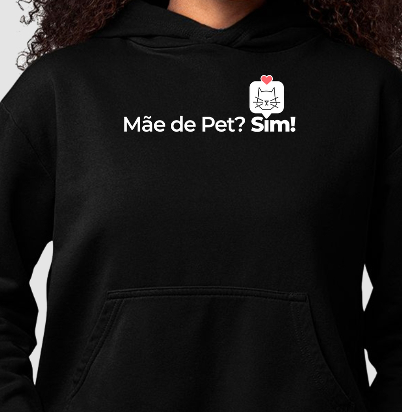 Mãe de Pet? Sim!