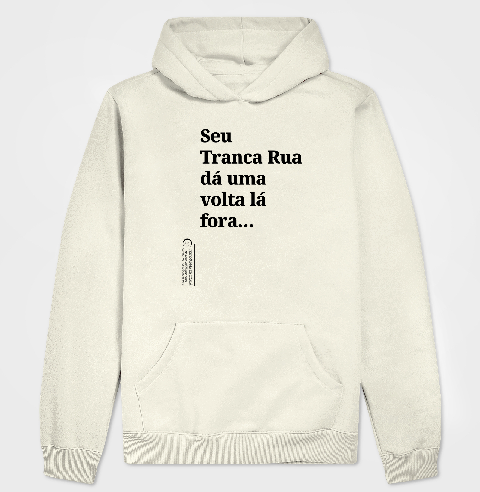 Seu tranca Rua 