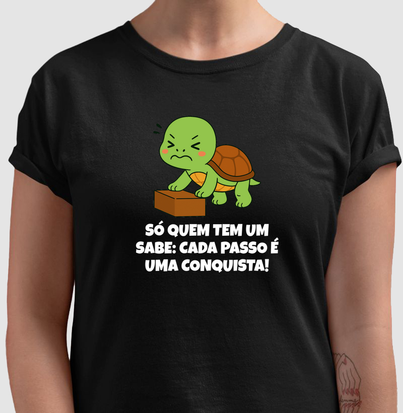 Só quem tem um sabe: cada passo é uma conquista!