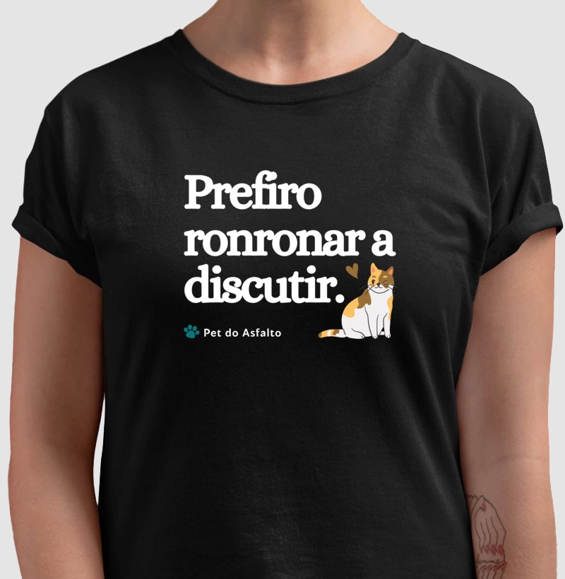 Prefiro ronronar a discutir.
