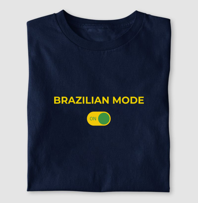 Brasil | Brazilian Mode ON