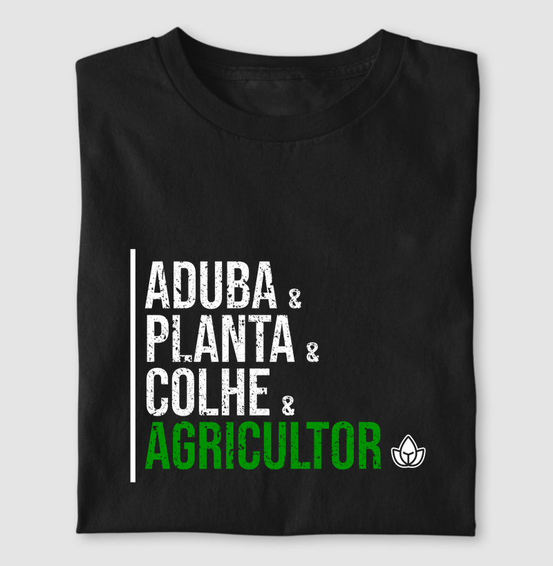 T-Shirt | Aduba, planta, colhe, agricultor