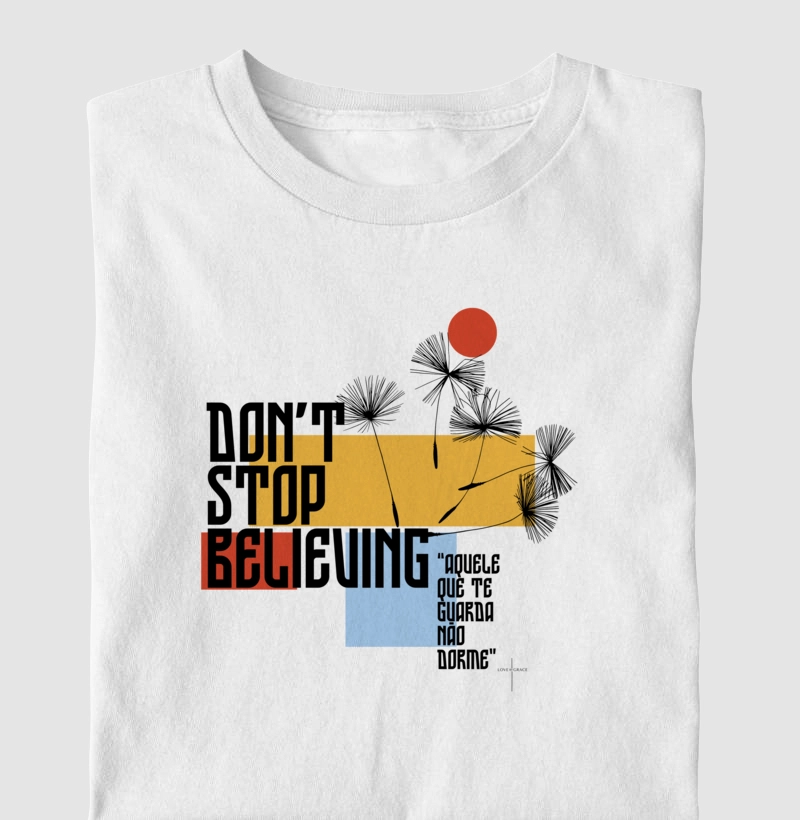 Camiseta Don't Stop Believing