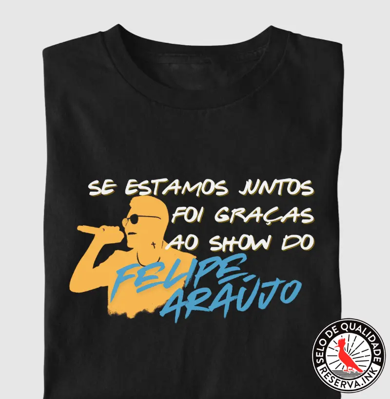 Foi Graças Ao Show do Felipe Araújo