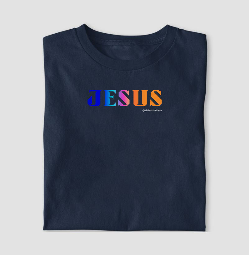 Camiseta com frase - Gospel - Jesus