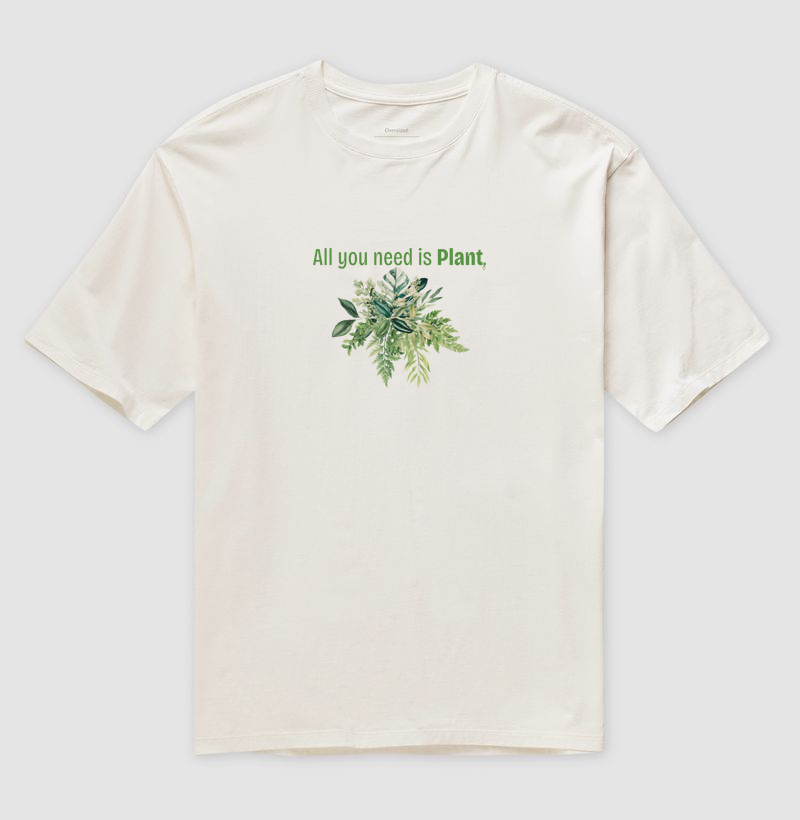 All you need is Plant