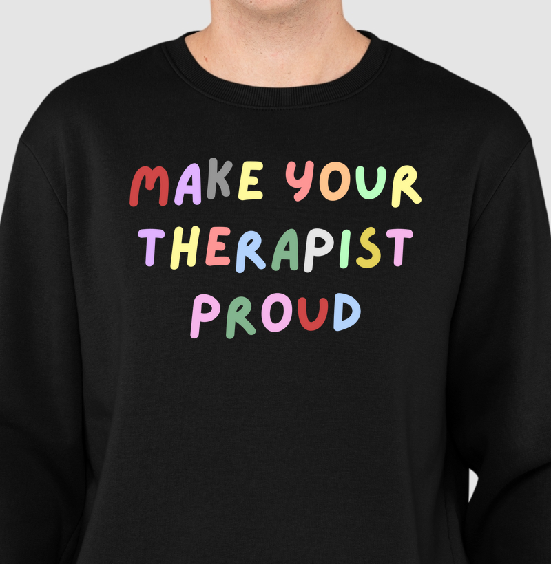 make your therapist proud