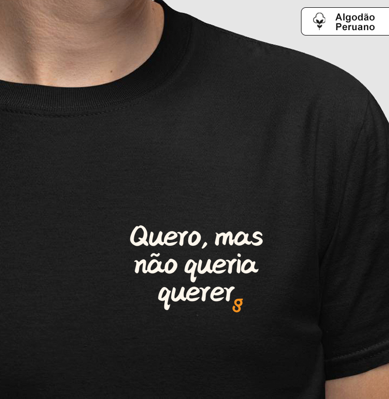 Quero mas não queria
