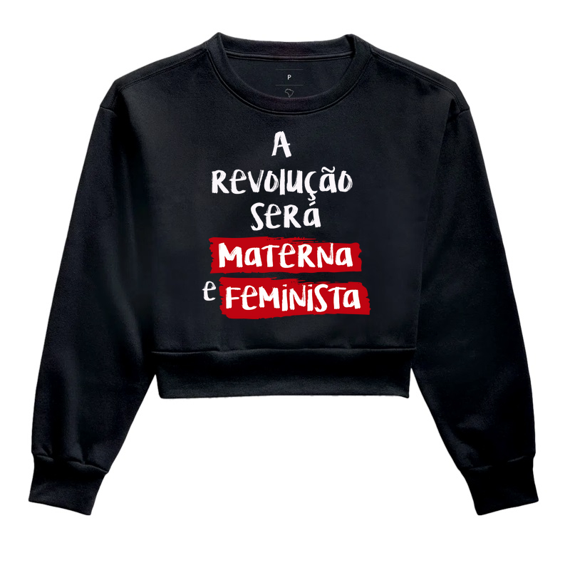 Camiseta a Revolução Será Materna e Feminista
