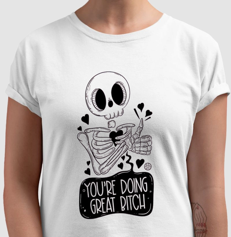 You are doing great, bitch
