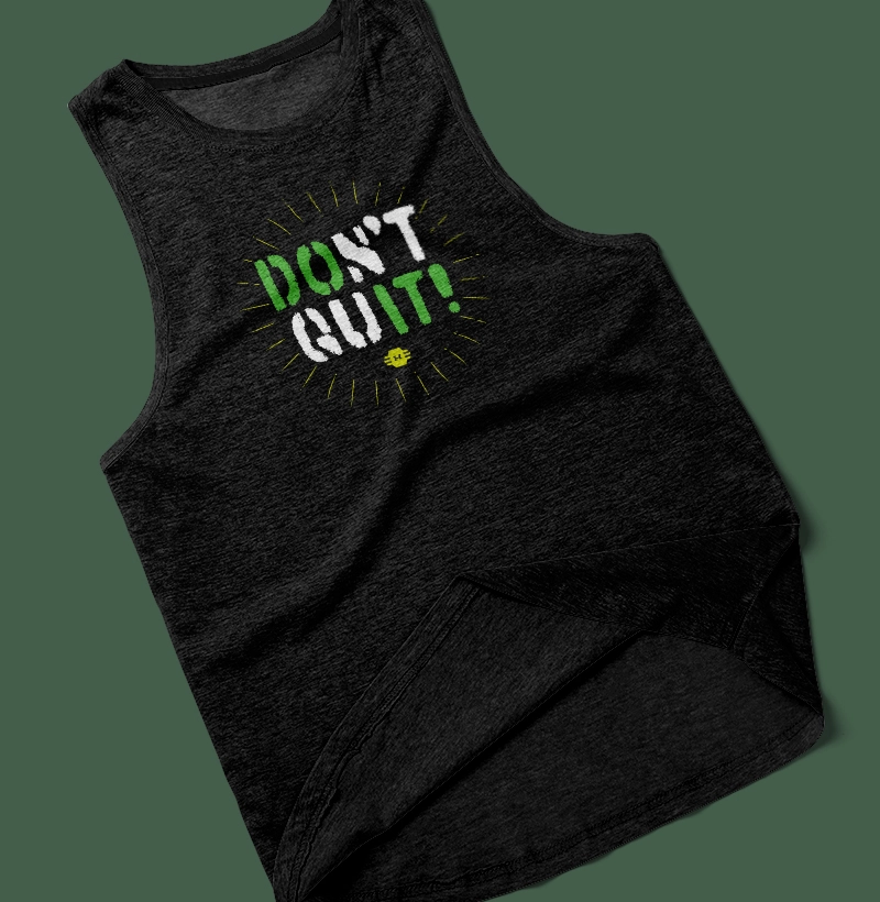 Don't Quit! Do It! | Regata