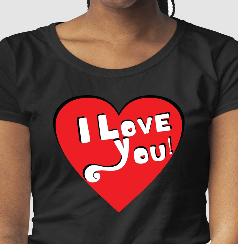 Camiseta Feminina I Love You! - Reserva INK 
