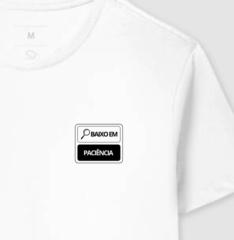 Camiseta PACIÊNCIA